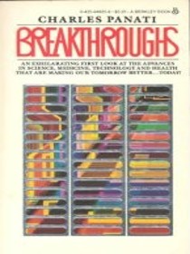Breakthroughs: Astonishing Advances in Your Lifetime in Medicine, Science, and Technology