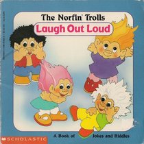 Laugh Out Loud: A Book of Jokes and Riddles (Norfin Trolls)