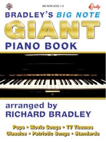 Bradley's Big Note Giant Piano Book: Big Note Piano