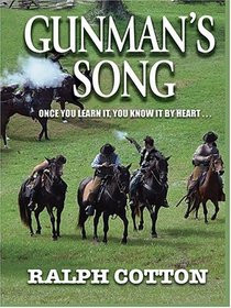 Gunman's Song (Thorndike Press Large Print Western Series)