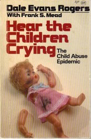 Hear the Children Crying: The Child Abuse Epidemic