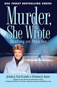Skating on Thin Ice (Murder, She Wrote Mystery, Bk 35) (Large Print)