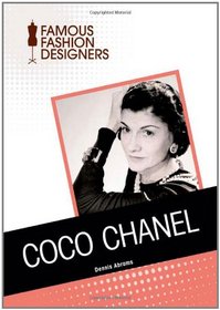 Coco Chanel (Famous Fashion Designers)