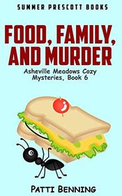Food, Family, and Murder (Asheville Meadows, Bk 6)