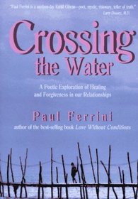 Crossing the Water: A Poetic Exploration of Healing and Forgiveness in Our Relationships