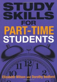 Study Skills for Part-Time Students