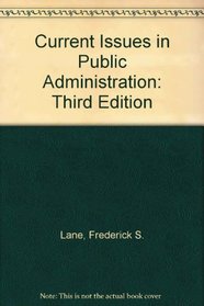 Current Issues in Public Administration: Third Edition