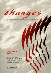 Changes 1 Teacher's book: English for International Communication