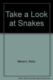 Take a Look at Snakes