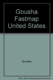 Gousha Fastmap United States