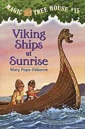 Viking Ships at Sunrise (Magic Tree House)