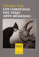 Los Cornudos Del Viejo Arte Moderno / The Cheating Of Old Modern Art (Spanish Edition)
