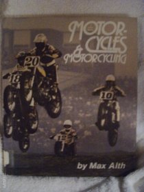 Motorcycles and Motorcycling: A First Book