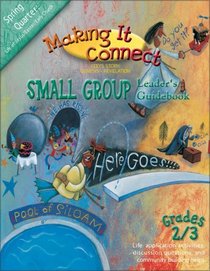 Making It Connect Spring Quarter Small Group Leader's Guidebook : God's Story: Genesis-Revelation (PROMISELAND)