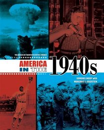 America in the 1940s (The Decades of Twentieth-Century America)