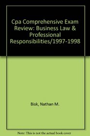 Cpa Comprehensive Exam Review: Business Law & Professional Responsibilities/1997-1998