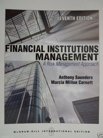 Financial Institutions Management: a Risk Management Approach