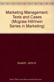 Marketing Management: Text and Cases (Mcgraw Hill/Irwin Series in Marketing)