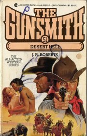 Desert Hell (The Gunsmith, No 51)