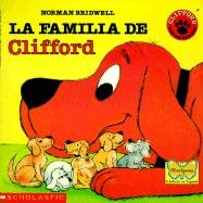 LA Familia De Clifford/Cliffords Family (Clifford the Big Red Dog (Spanish Hardcover))