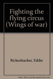 Fighting the flying circus (Wings of war)