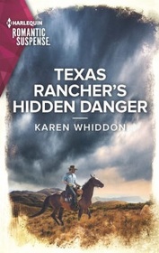 Texas Rancher's Hidden Danger (Harlequin Romantic Suspense, No 2165)
