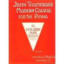 John Thompson's Modern Course for the Piano/Fifth Grade Book