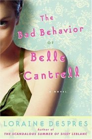 The Bad Behavior of Belle Cantrell (Large Print)