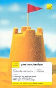 Teach Yourself Postmodernism