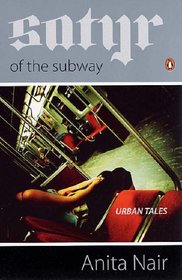 Satyr of the Subway: Urban Tales
