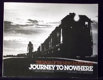 Journey to Nowhere: The Saga of the New Underclass