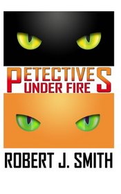 Petectives: Under Fire (Volume 3)