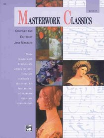 Masterworks Classics, Level 3 (Book & Cd) (Alfred Masterwork Edition)