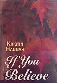 If You Believe (G.K. Hall Large Print Romance Collection)