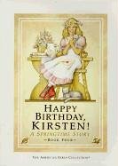 Happy Birthday, Kirsten: A Springtime Story (American Girls Collection)
