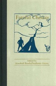 Fateful Choices: Tales Along the Road Taken