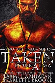 Taken by the Alpha (Knotted Omega, Bk 1)