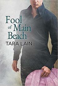 Fool of Main Beach (Love in Laguna, Bk 5)