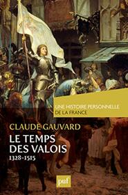 Le temps des Valois (de 1328  1515)