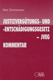 Justizvergtungs- und -entschdigungsgesetz (JVEG) Kommentar