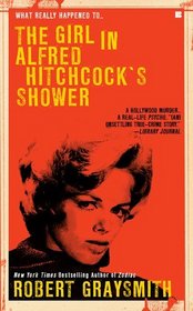 The Girl in Alfred Hitchock's Shower (Berkley True Crime)