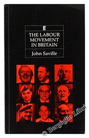 The Labour Movement in Britain (Historical handbooks)