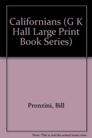Californians (G K Hall Large Print Book Series)