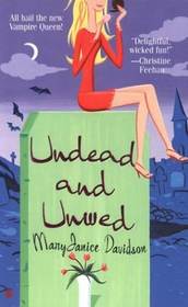Undead and Unwed (Queen Betsy, Bk 1) (Audio CD) (Unabridged)
