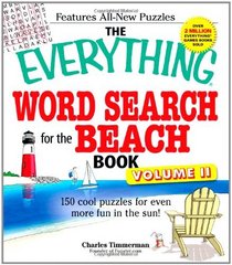 The Everything Word Search for the Beach Book, Volume II: 150 cool puzzles for even more fun in the sun! (Everything Series)