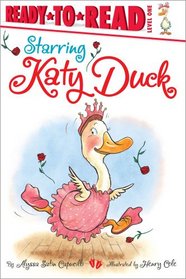 Starring Katy Duck (Ready-To-Read Katy Duck - Level 1)