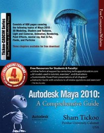 Autodesk Maya 2010: A Comprehensive Guide