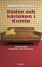 Doden och karleken i Kumla: Lattlast-Ausgabe (Swedish Edition)