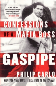 Gaspipe: Confessions of a Mafia Boss