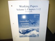 Working Papers for Use With Fundamental Accounting Principles: Chapters 1-12
